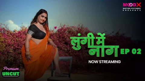 Lungi me Naag Ep 2