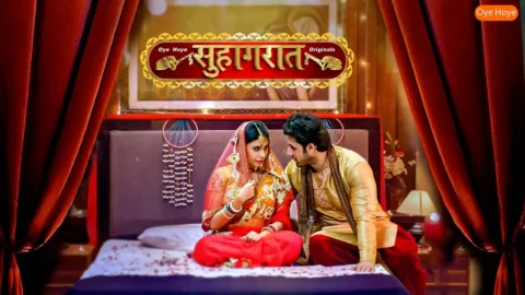 Watch Suhagraat Oye Hoye Hot Indian Web Series Online For Free