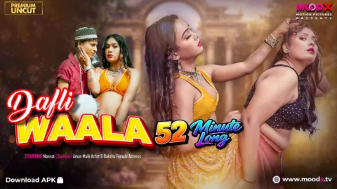 Dafliwaala Moodx Hot Indian Web Series Watch Online for Free