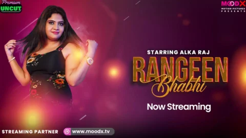 Rangeen Bhabhi MoodX Web Series